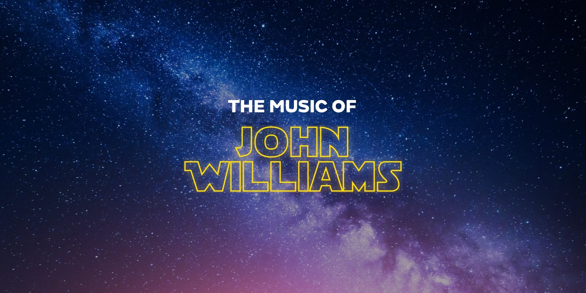 The Music of John Williams